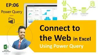 EP:06 | Connect to the Web in Excel | Free Power Query Course in Hindi #ExcelPathshala