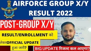 Airforce XY Group Result & Enrollment Official Update | Delay Notice 😪 | Result & Enrollment List