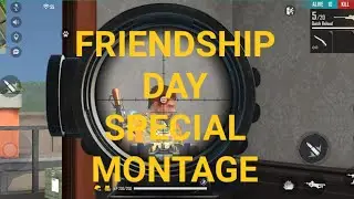 SPECIAL FRIENDSHIP DAY MONTAGE