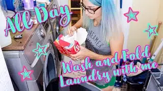 ALL DAY WASH AND FOLD LAUNDRY WITH ME | FAMILY OF 5 LAUNDRY MOTIVATION