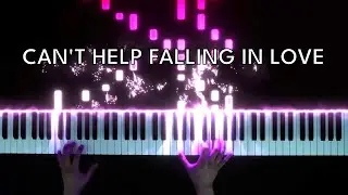 Can't Help Falling In Love - Elvis Presley (ADVANCED Piano Cover)