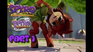 Spyro Reignited Trilogy - Spyro 2: Ripto's Rage! - Let's Play - Part 1