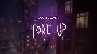 don toliver - tore up [ sped up ] lyrics