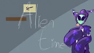 Alien time animation meme//Flipaclip