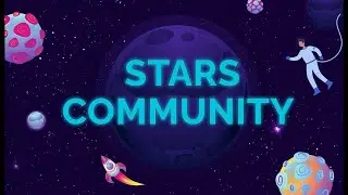 #STARS COMMUNITY - Проект, в котором заработают все!