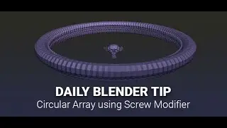 Daily Blender Secrets - Circular Array using Screw modifier