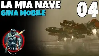LA GINA MOBILE - STARFIELD - [EP 4] [GAMEPLAY ITA]