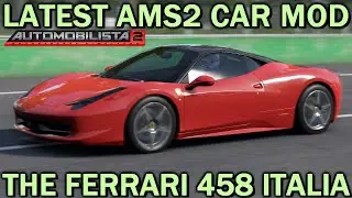BRAND NEW AMS2 MOD CAR   feat The Ferrari 458 Italia (HEADPHONES WARNING)