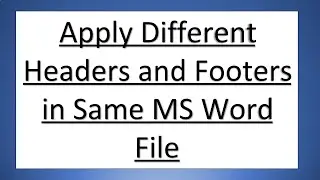How To Insert Different Header And Footer In Word | In Any MS Version 2013/2010/2007 (Hindi)