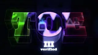 [Hard Demon] TOE III By DeemGD // Verified