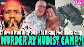 NEIGHBOR ARRESTED?! Arrest Made After STANDOFF For Elderly Couple Missing From Nudist Camp