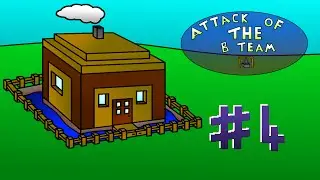 Attack of the B Team Episode 4 - Kettle