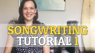 How to Write A Song - Songwriting Tutorial 1 - 'Form'
