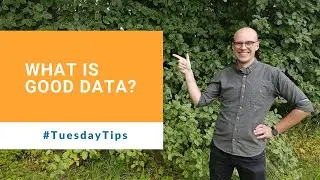 What is good data?