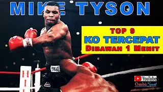 Jangan Berkedip - Inilah 9 KO TERCEPAT Mike Tyson Di Bawah 1 Menit
