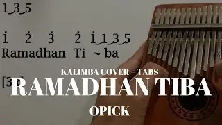 Opick - Ramadhan Tiba Kalimba Cover with EASY Tabs