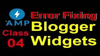Best way To Fix AMP Error Of Blogger Widgets