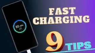 Fast Charging Tips & Tricks ! 9 सबसे ज्यादा कारगर सेटिंग।