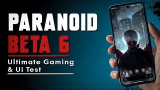 Paranoid Beta 6 | Better Than other Custom Roms ? | New Update Review | Ui And Gaming Test🔥🔥