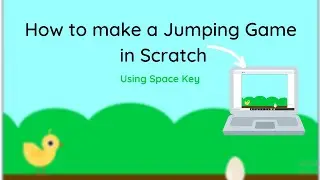 Jumping Chick Game ( Tutorial 14)