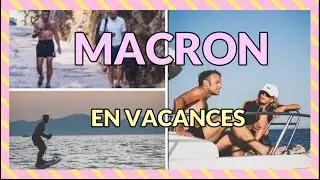 PHOTOS de VACANCES d'Emmanuel MACRON !!! Emmanuel et Brigitte sur un bateau, Macron torse nu, etc