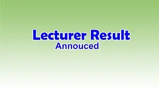 Lecturer Written Test Result.... 