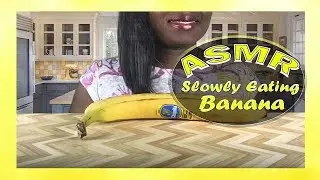 ASMR Eating Banana Eating Sounds *Extreme Chewing* 🍌🎧