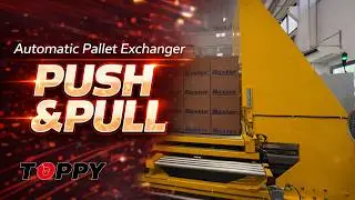 PUSH AND PULL SYSTEM (From Palletless to Wooden Pallet, Maintaining the Slip Sheet)