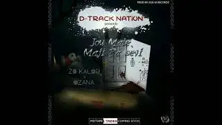 Jou malè Maji pa sèvi _ Zoe Kalori X Lafimen Ozana_ Audio officiel