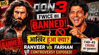 Ranveer Singh BANNED From Bollywood? DON 3 Controversy Gets Ugly! 😱