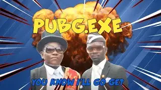 PUBG.EXE | KOK MASIH NOOB