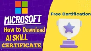 How to Download Microsoft AI Skills Challenge Certificate ?