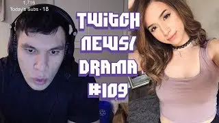 Twitch Drama/News 