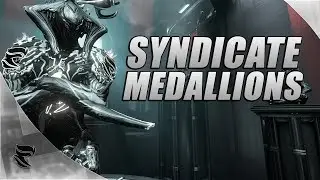 Warframe: How to farm Syndicate Medallions