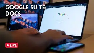 Google Suite: Docs