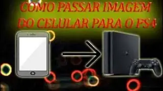 COMO PASSAR FOTO DO CELULAR PRO PS4 SEM PRECISAR DE PENDRIVE, CABO, ETC...
