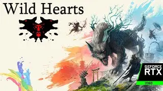 Wild Hearts 60fps gameplay ultra | Test FPS RTX 2060 6Gb | ultra