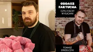"Oddasz fartucha, czyli facet w kuchni" czyli mięso z mięsem i kalafior | 'Ni mom pojęcia co robię'