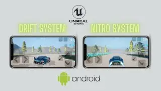 Nitro and Drift System and More - Unreal Engine 5 Android Car Project