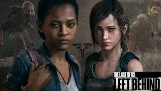 The Last of Us : Left Behind - Part 1