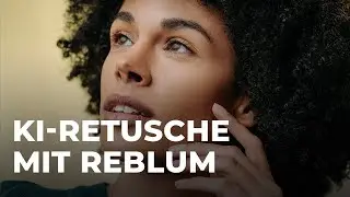 Automatic retouching at the touch of a button? Reblum App Review