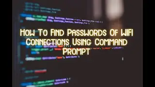How To Find WiFi Password Using Command Prompt.