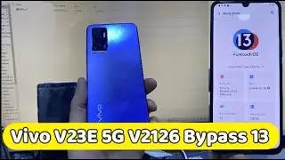 Vivo V23E 5G 2023 frp - V2126 Bypass google account Android 13