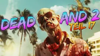 DEAD ISLAND 2 #017 - Burts Geständnis ᴳᴱᴿᴹᴬᴺ ⁴ᴷ
