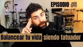 Balancear tu VIDA siendo TATUADOR