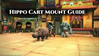 FFXIV Hippo Cart Mount Guide