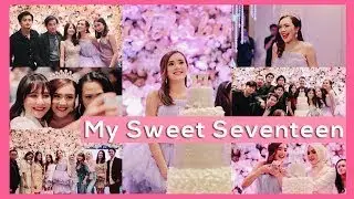 Beby Vlog # - MY BIRTHDAY SWEET 17th🥳