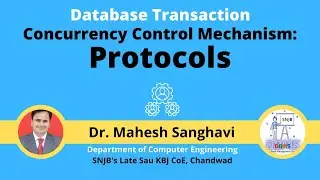 Database Transaction : Concurrency Control Mechanism : Protocol