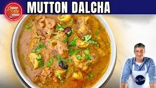 Mutton Dalcha Recipe | Hyderabadi Dalcha Recipe I Dal Gosht 