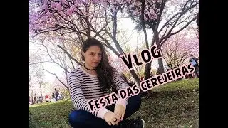 Vlog: Festa das cerejeiras 2017 - Parque do Carmo / SP